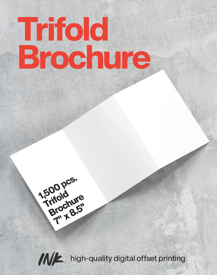 Trifold Brochure (7 x 8.5 inches) 1,500 pcs.